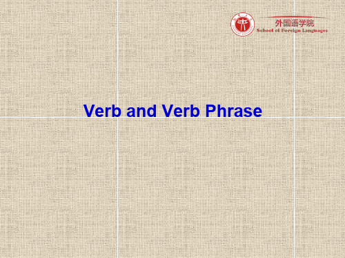 英语语法Verb and Verb Phrase