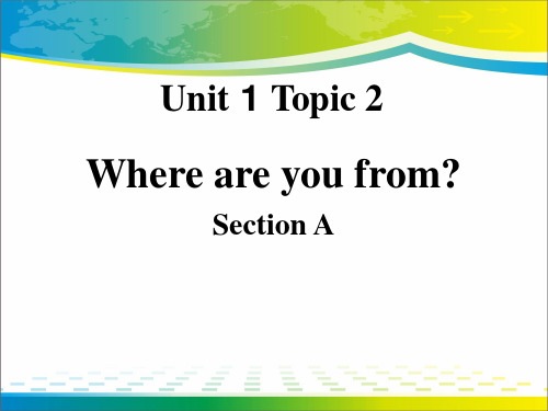 《Where are you from》SectionA ppt【完美版课件】