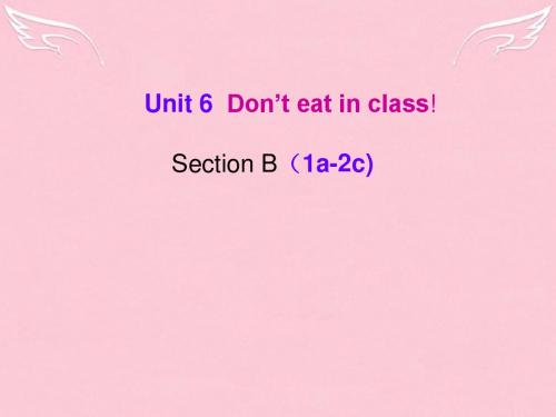 【金识源】六年级英语下册 Unit 6 Don't eat in class Section B(1a-2c)课件 鲁教版五四制