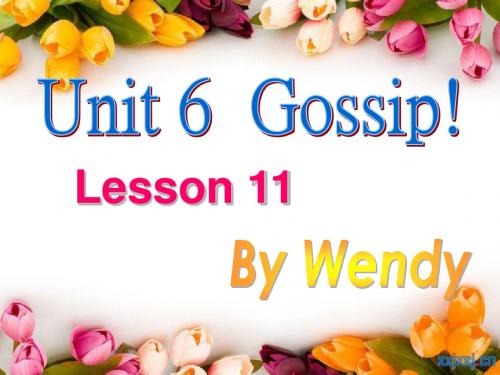 青少年新概念英语1A  Unit_6 Gossip