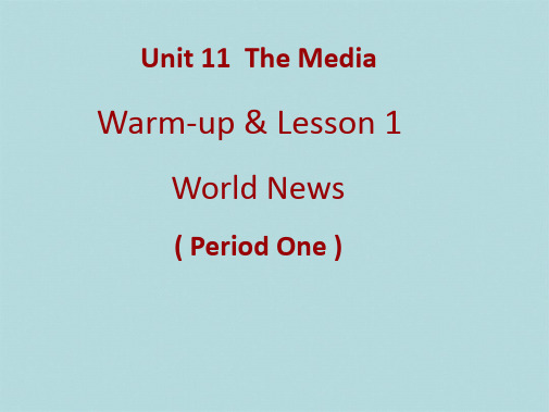 北师大英语必修4unit 11Warm up and Lesson 1 共16张