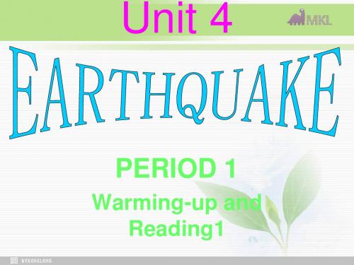 人教版高中英语必修1Unit4 Earthquakes- Warming up and Reading1(新人教版必修1)