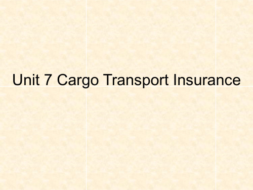 Unit 7 Cargo Transport Insurance