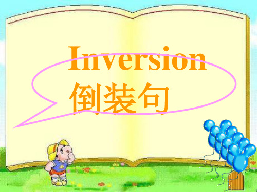 新人教必修五Unit-4-Making-the-news倒装句[课件]