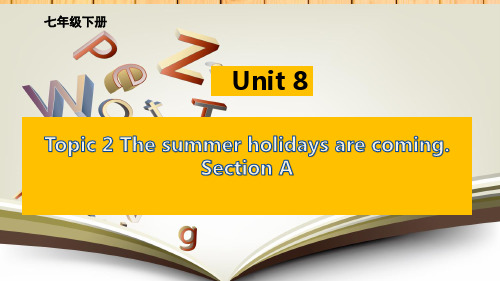 仁爱版七级英语下Unit 8 Topic2 Section A(实用资料)ppt