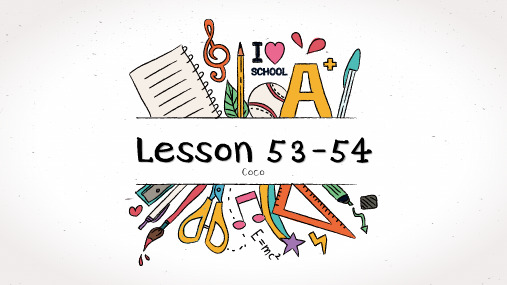 新概念Lesson 53-54(第二课时)