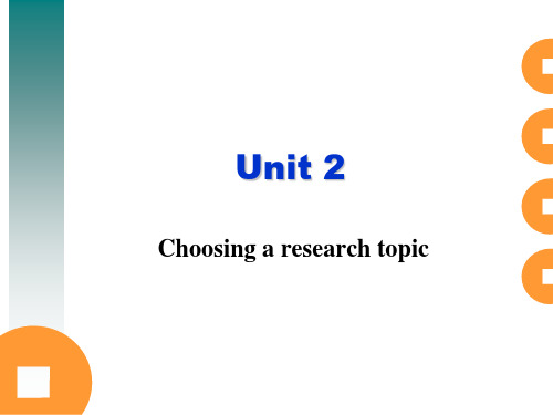 Unit 2 Choosing a research topic演示教学