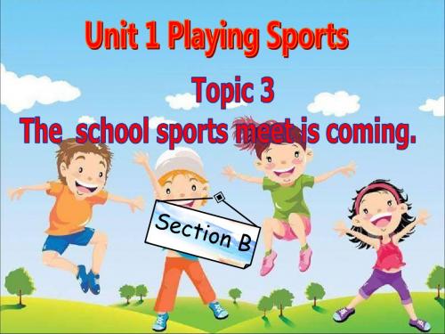 仁爱版八年级英语上Unit 1 playing sports Topic 3 The school 