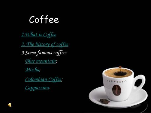 英语演讲PPT_Coffee_咖啡