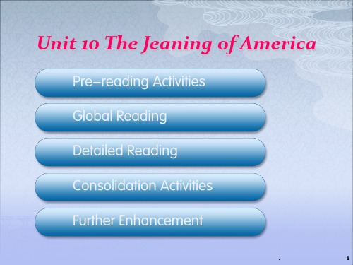 Unit-10-The-Jeaning-of-America综合教程二PPT课件