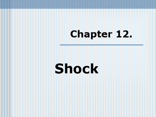 Chapter 12Shock分析课件-精品文档52页