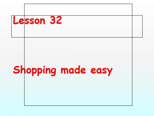 新概念英语第二册lesson32(共40张PPT)