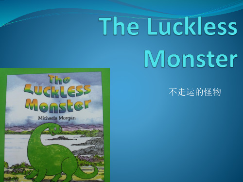 The Luckless Monster 不走运的怪物