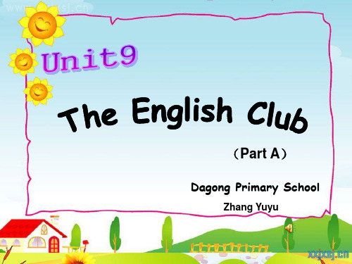 牛津小学英语5BUnit9TheEnglishClubA部分课件