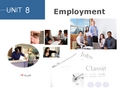 体验商务英语(第二版)课件第3册unit 8 Employment(book 3) 