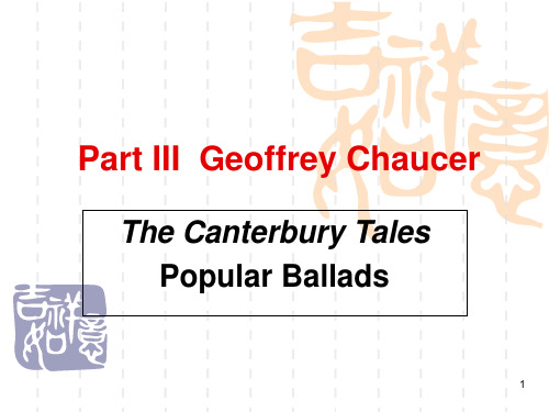 英国文学史及选读Part III  Geoffrey Chaucer.PPT