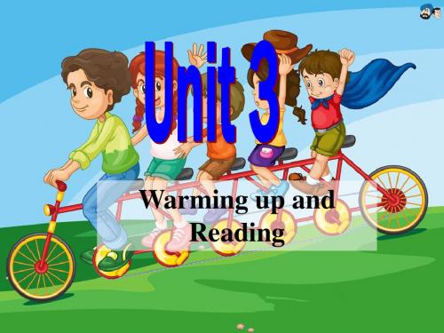 人教版高中英语Book 5 Unit 3 Warming up and reading教学课件 (共37张PPT)