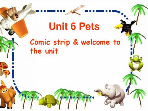 英语：Unit6 Pets Welcome to the unit(牛津译林版七下)2
