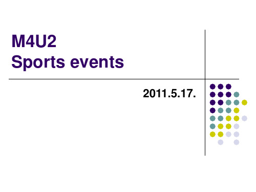 Module 4《Unit2 Sporting events》PPT牛津译林版课件.ppt