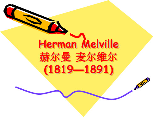 美国文学史及选读Herman Melville