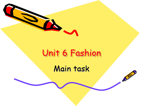 英语：Unit 6《Fashion》Main task课件(译林牛津七年级上)