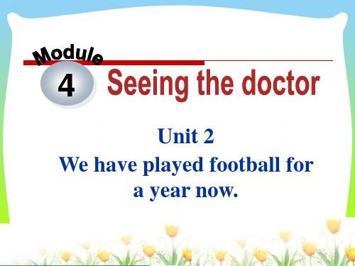 外研版八年级Module 4 Seeing the doctor Unit 2课课件(29张)