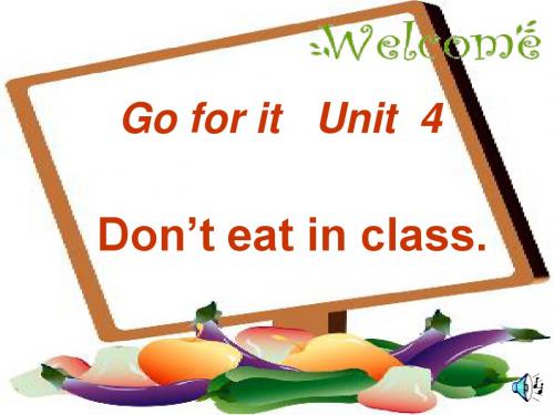 2014年春人教版七年级下册Unit 4 Don't eat in class period 3