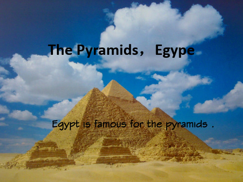 The Pyramids,Egype(介绍金字塔,英文版)