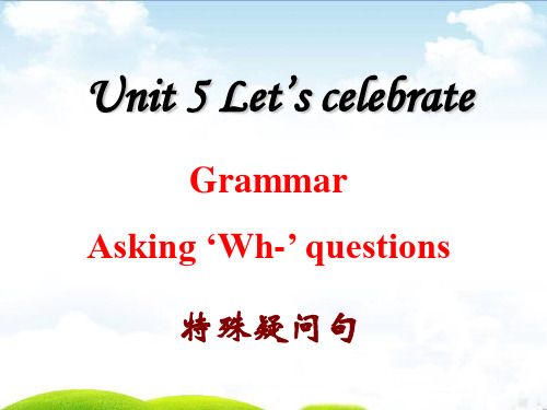 7Aunit5 Let's celebrate grammar公开课课件译林牛津版