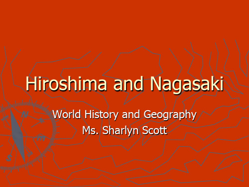 原子弹轰炸广岛与长崎 Hiroshima and Nagasaki