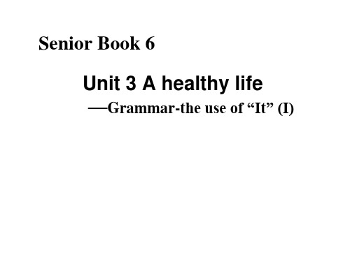 人教版选修六 unit 3 a healthy life grammar课件