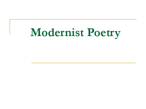 Modernist Poetry现代主义诗歌