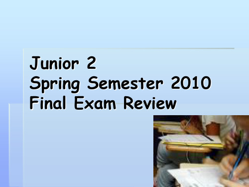 Junior 2_Week 22_Spring Semester Final Exam Review PPT