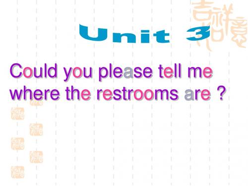 人教版九年级Unit_3_Could_you_please_tell_me_where_the_restrooms_are_sectionA3a-4c
