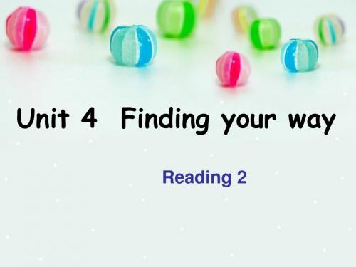 牛津译林版初中英语七下Unit 4 Finding your way reading 2课件