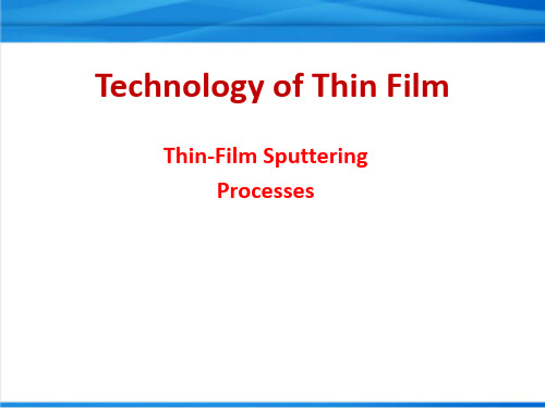薄膜技术英文课件：04Thin-Film sputtering processes (2)