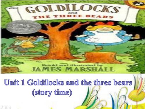 译林版(三起)五年级上册英语《Unit 1 Goldilocks and the three bears》  (共22张PPT)