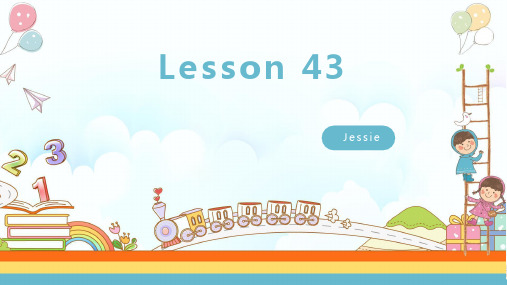 新概念英语第二册Lesson43课件