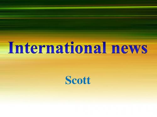 Internation news国际新闻演示PPT