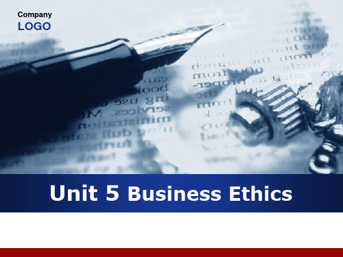 大学体验英语综合教程4 Unit5 Business Ethics ppt