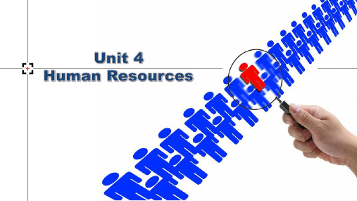 商务英语阅读课件Unit 4 Human Resources(人力资源)