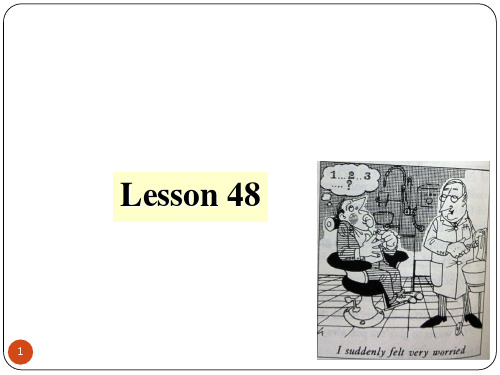 新概念2 lesson 48(课堂PPT)