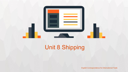 外贸英语函电教程Unit 8 Shipping