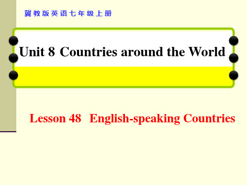 冀教版七年级英语上册Lesson 48 English-speaking Countries