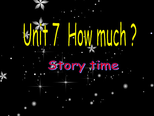 4A 四上unit7storytime公开课课件