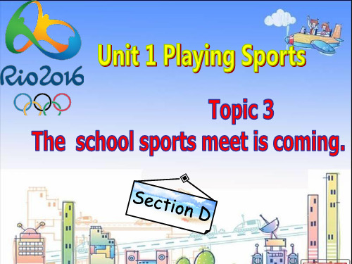 仁爱英语八年级上册Unit 1 Topic 3 Section D ppt课件