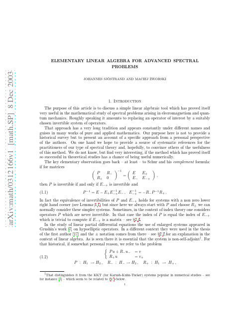 Elementary linear algebra for advanced spectral problems