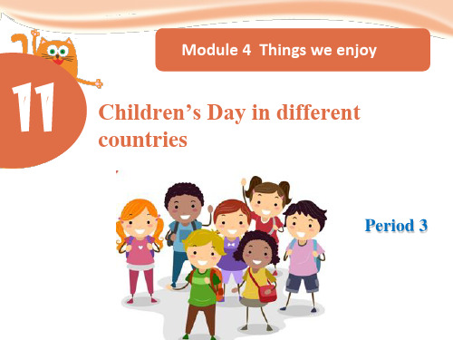 牛津上海版(深圳)四下Unit 11《Children’s Day》(第三课时)ppt课件