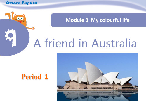 牛津版四年级下册英语课件 module 3 unit 9 a friend of austral 第一课时 课件