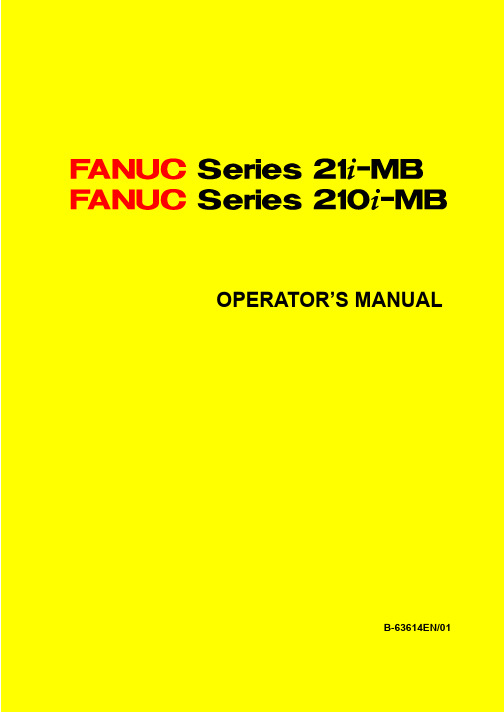 FANUC 21i 210i   系统 操作说明书手册B-63614-2